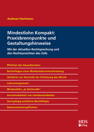 Buchcover Mindestlohn Kompakt: Praxisbrennpunkte und Gestaltungshinweise | Andreas Hartmann | EAN 9783955543211 | ISBN 3-95554-321-8 | ISBN 978-3-95554-321-1