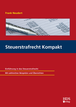 Buchcover Steuerstrafrecht Kompakt | Frank Neudert | EAN 9783955543471 | ISBN 3-95554-347-1 | ISBN 978-3-95554-347-1