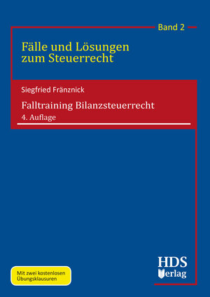 Buchcover Falltraining Bilanzsteuerrecht | Siegfried Fränznick | EAN 9783955543754 | ISBN 3-95554-375-7 | ISBN 978-3-95554-375-4