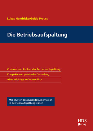 Buchcover Die Betriebsaufspaltung | Lukas Hendricks | EAN 9783955543815 | ISBN 3-95554-381-1 | ISBN 978-3-95554-381-5
