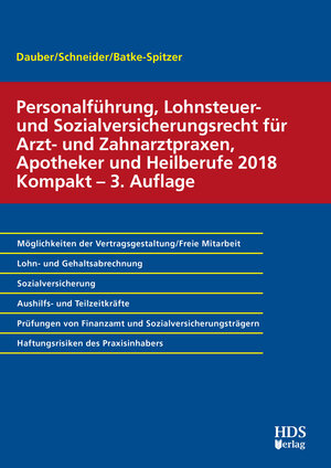 Buchcover Personalführung, Lohnsteuer- und Sozialversicherungsrecht für Arzt- und Zahnarztpraxen, Apotheker und Heilberufe 2018 Kompakt | Harald Dauber | EAN 9783955543907 | ISBN 3-95554-390-0 | ISBN 978-3-95554-390-7