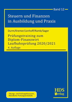 Buchcover Prüfungstraining zum Diplom-Finanzwirt Laufbahnprüfung 2020/2021 | Martin Durm | EAN 9783955546069 | ISBN 3-95554-606-3 | ISBN 978-3-95554-606-9