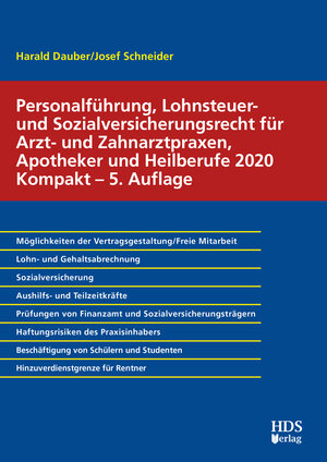 Buchcover Personalführung, Lohnsteuer- und Sozialversicherungsrecht für Arzt- und Zahnarztpraxen, Apotheker und Heilberufe 2020 Kompakt | Harald Dauber | EAN 9783955546083 | ISBN 3-95554-608-X | ISBN 978-3-95554-608-3