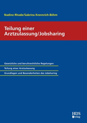 Buchcover Teilung einer Arztzulassung/Jobsharing | Nadine Rhode | EAN 9783955546182 | ISBN 3-95554-618-7 | ISBN 978-3-95554-618-2