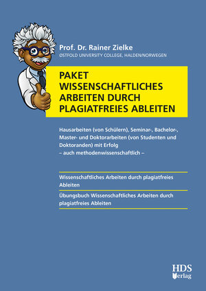 Buchcover Paket Wissenschaftliches Arbeiten durch plagiatfreies Ableiten | Rainer Zielke | EAN 9783955548087 | ISBN 3-95554-808-2 | ISBN 978-3-95554-808-7