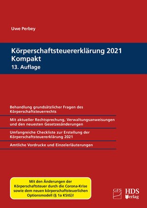 Buchcover Körperschaftsteuererklärung 2021 Kompakt | Uwe Perbey | EAN 9783955548148 | ISBN 3-95554-814-7 | ISBN 978-3-95554-814-8