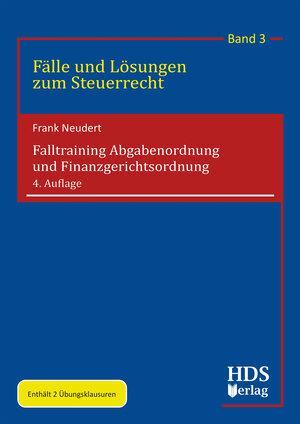 Buchcover Falltraining Abgabenordnung und Finanzgerichtsordnung | Frank Neudert | EAN 9783955548889 | ISBN 3-95554-888-0 | ISBN 978-3-95554-888-9