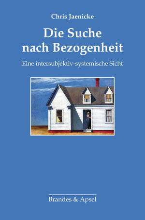 Buchcover Die Suche nach Bezogenheit | Chris Jaenicke | EAN 9783955580773 | ISBN 3-95558-077-6 | ISBN 978-3-95558-077-3