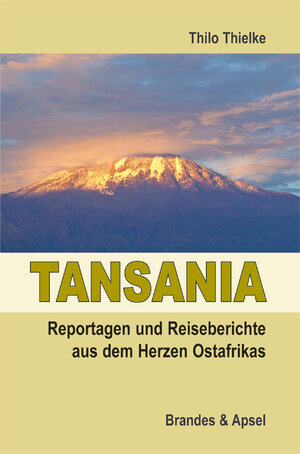 Buchcover Tansania | Thilo Thielke | EAN 9783955581107 | ISBN 3-95558-110-1 | ISBN 978-3-95558-110-7