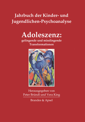 Buchcover Adoleszenz: gelingende und misslingende Transformationen  | EAN 9783955581336 | ISBN 3-95558-133-0 | ISBN 978-3-95558-133-6