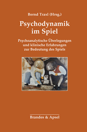 Buchcover Psychodynamik im Spiel  | EAN 9783955582371 | ISBN 3-95558-237-X | ISBN 978-3-95558-237-1