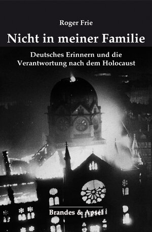 Buchcover Nicht in meiner Familie | Roger Frie | EAN 9783955582845 | ISBN 3-95558-284-1 | ISBN 978-3-95558-284-5