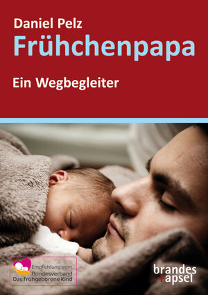 Buchcover Frühchenpapa | Daniel Pelz | EAN 9783955583330 | ISBN 3-95558-333-3 | ISBN 978-3-95558-333-0