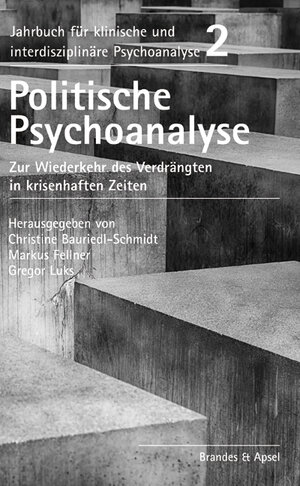 Buchcover Politische Psychoanalyse  | EAN 9783955583576 | ISBN 3-95558-357-0 | ISBN 978-3-95558-357-6
