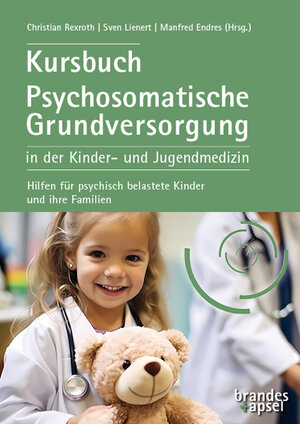 Buchcover Kursbuch Psychosomatische Grundversorgung in der Kinder- und Jugendmedizin  | EAN 9783955583750 | ISBN 3-95558-375-9 | ISBN 978-3-95558-375-0