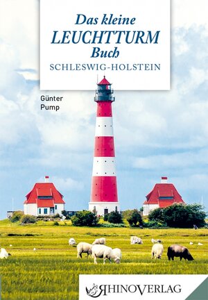 Buchcover Das kleine Leuchtturmbuch | Günter Pump | EAN 9783955600952 | ISBN 3-95560-095-5 | ISBN 978-3-95560-095-2