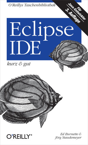Buchcover Eclipse IDE kurz & gut | Ed Burnette | EAN 9783955611552 | ISBN 3-95561-155-8 | ISBN 978-3-95561-155-2
