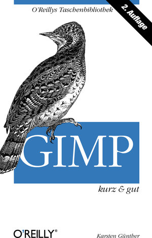 Buchcover GIMP kurz & gut | Karsten Guenther | EAN 9783955613716 | ISBN 3-95561-371-2 | ISBN 978-3-95561-371-6