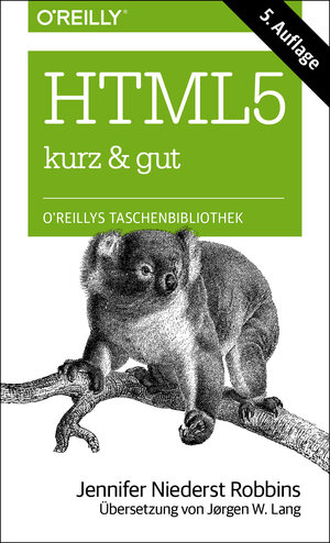 Buchcover HTML5 - kurz & gut | Jennifer Niederst Robbins | EAN 9783955616564 | ISBN 3-95561-656-8 | ISBN 978-3-95561-656-4