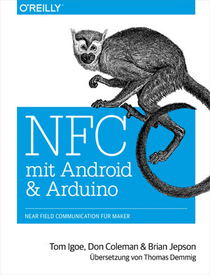 Buchcover NFC mit Android und Arduino | Tom Igoe | EAN 9783955618438 | ISBN 3-95561-843-9 | ISBN 978-3-95561-843-8