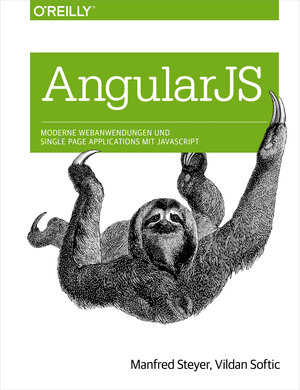 Buchcover Angular JS: Moderne Webanwendungen und Single Page Applications mit JavaScript | Manfred Steyer | EAN 9783955619527 | ISBN 3-95561-952-4 | ISBN 978-3-95561-952-7