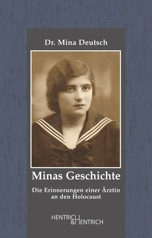 Buchcover Minas Geschichte | Mina Deutsch | EAN 9783955650094 | ISBN 3-95565-009-X | ISBN 978-3-95565-009-4