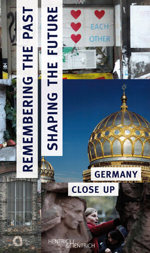 Buchcover Remembering the Past – Shaping the Future  | EAN 9783955650223 | ISBN 3-95565-022-7 | ISBN 978-3-95565-022-3