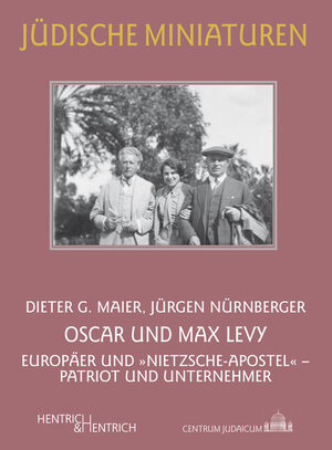 Buchcover Oscar und Max Levy | Dieter G Maier | EAN 9783955650643 | ISBN 3-95565-064-2 | ISBN 978-3-95565-064-3
