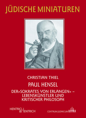 Buchcover Paul Hensel | Christian Thiel | EAN 9783955651473 | ISBN 3-95565-147-9 | ISBN 978-3-95565-147-3