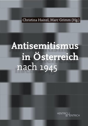 Buchcover Antisemitismus in Österreich nach 1945  | EAN 9783955655426 | ISBN 3-95565-542-3 | ISBN 978-3-95565-542-6