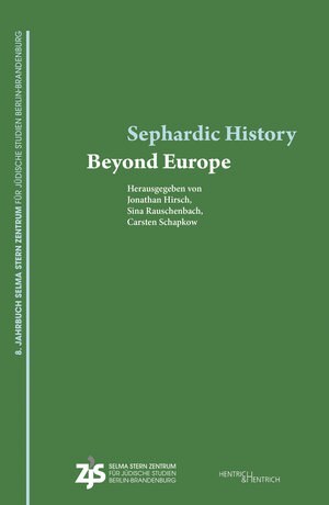 Buchcover Sephardic History Beyond Europe  | EAN 9783955656355 | ISBN 3-95565-635-7 | ISBN 978-3-95565-635-5