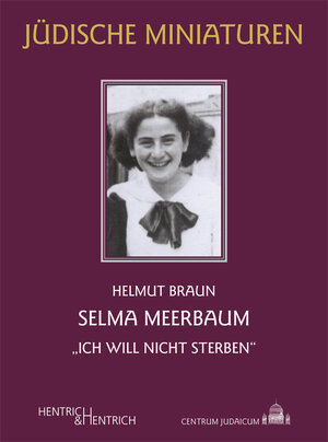 Buchcover Selma Meerbaum | Helmut Braun | EAN 9783955656584 | ISBN 3-95565-658-6 | ISBN 978-3-95565-658-4