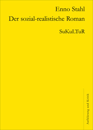 Buchcover Der sozial-realistische Roman | Enno Stahl | EAN 9783955660161 | ISBN 3-95566-016-8 | ISBN 978-3-95566-016-1