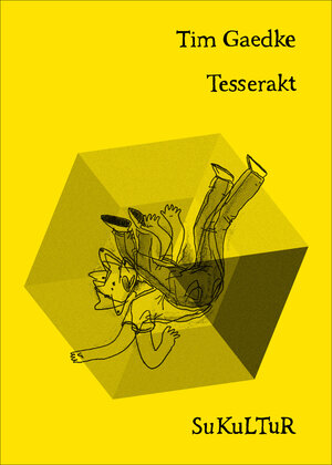 Buchcover Tesserakt | Tim Gaedke | EAN 9783955660246 | ISBN 3-95566-024-9 | ISBN 978-3-95566-024-6