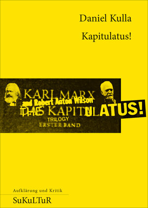 Buchcover Kapitulatus! | Daniel Kulla | EAN 9783955660345 | ISBN 3-95566-034-6 | ISBN 978-3-95566-034-5
