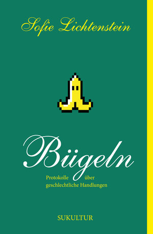 Buchcover Bügeln | Sofie Lichtenstein | EAN 9783955661571 | ISBN 3-95566-157-1 | ISBN 978-3-95566-157-1