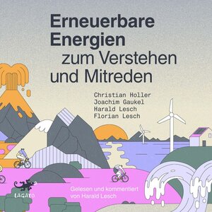 Buchcover Erneuerbare Energien zum Verstehen und Mitreden (Download) | Christian Holler, Florian Lesch, Joachim Gaukel | EAN 9783955672010 | ISBN 3-95567-201-8 | ISBN 978-3-95567-201-0