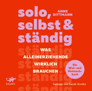 Buchcover solo, selbst & ständig | Anne Dittmann | EAN 9783955672423 | ISBN 3-95567-242-5 | ISBN 978-3-95567-242-3