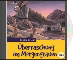 Buchcover Überraschung im Morgengrauen | Patricia St. John | EAN 9783955680855 | ISBN 3-95568-085-1 | ISBN 978-3-95568-085-5