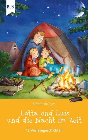 Buchcover Lotta und Luis und die Nacht im Zelt | Kirsten Brünjes | EAN 9783955682958 | ISBN 3-95568-295-1 | ISBN 978-3-95568-295-8