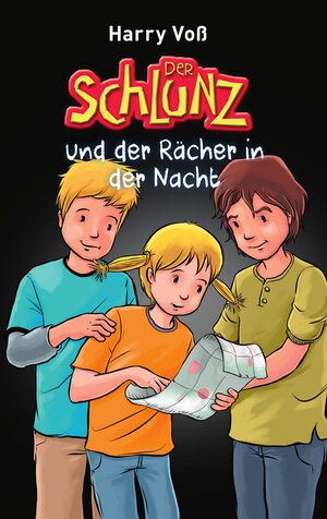Buchcover Der Schlunz und der Rächer in der Nacht | Harry Voß | EAN 9783955683054 | ISBN 3-95568-305-2 | ISBN 978-3-95568-305-4