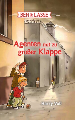 Buchcover Ben und Lasse - Agenten mit zu großer Klappe | Harry Voß | EAN 9783955683115 | ISBN 3-95568-311-7 | ISBN 978-3-95568-311-5