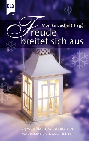 Buchcover Freude breitet sich aus | Monika Büchel | EAN 9783955683573 | ISBN 3-95568-357-5 | ISBN 978-3-95568-357-3
