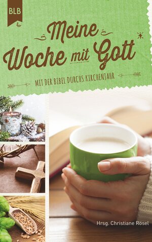 Buchcover Meine Woche mit Gott | Christiane Rösel | EAN 9783955684846 | ISBN 3-95568-484-9 | ISBN 978-3-95568-484-6