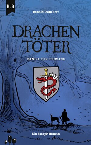 Buchcover Drachentöter - Der Lehrling | Ronald Dunckert | EAN 9783955685072 | ISBN 3-95568-507-1 | ISBN 978-3-95568-507-2
