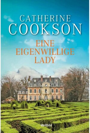 Buchcover Eine eigenwillige Lady | Catherine Cookson | EAN 9783955698546 | ISBN 3-95569-854-8 | ISBN 978-3-95569-854-6
