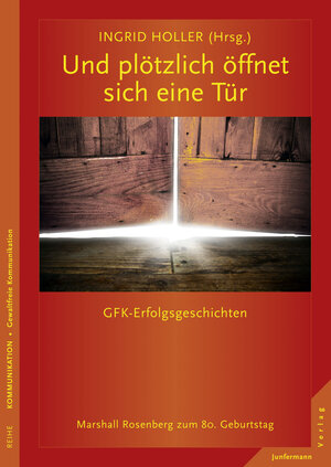 Buchcover Und plötzlich öffnet sich eine Tür | Ingrid Holler | EAN 9783955710194 | ISBN 3-95571-019-X | ISBN 978-3-95571-019-4