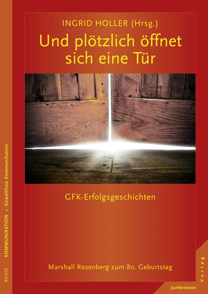 Buchcover Und plötzlich öffnet sich eine Tür | Ingrid Holler | EAN 9783955710293 | ISBN 3-95571-029-7 | ISBN 978-3-95571-029-3