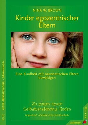 Buchcover Kinder egozentrischer Eltern | Nina W. Brown | EAN 9783955710798 | ISBN 3-95571-079-3 | ISBN 978-3-95571-079-8