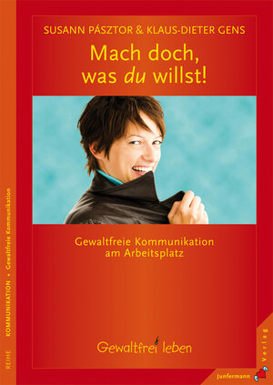 Buchcover Mach doch, was du willst | Susann Pásztor | EAN 9783955711238 | ISBN 3-95571-123-4 | ISBN 978-3-95571-123-8